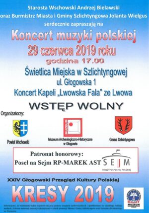 Koncert muzyki polskiej „KRESY 2019”