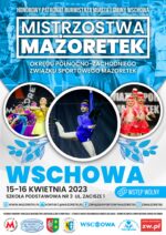 Mistrzostwa Mażoretek Okręgu Północno-Zachodniego we Wschowie