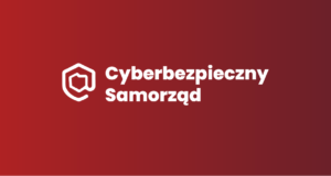 Cyberbezpieczny Samorząd  w Powiecie Wschowskim