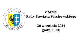 Zawiadomienie o V Sesji Rady Powiatu Wschowskiego