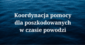 Koordynacja pomocy dla poszkodowanych