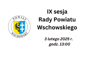 Zawiadomienie o IX sesji Rady Powiatu Wschowskiego