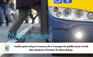 Analiza potrzeb przewozowych w transporcie publicznym wśród mieszkańców Powiatu Wschowskiego – ankieta