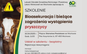 Szkolenie “Bioasekuracja i bieżące zagrożenia wystąpienia pryszczycy” 16.04.2025 r.