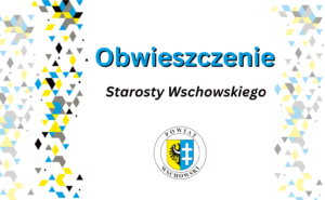 Obwieszczenie Starosty Wschowskiego – decyzja ws. budowy nowej infrastruktury drogowej we Wschowie