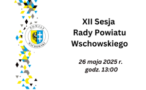 Zawiadomienie o XII sesji Rady Powiatu Wschowskiego