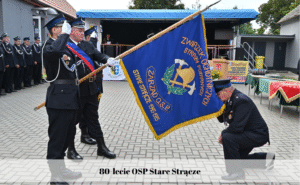 Jubileusz 80-lecia OSP w Starym Strączu