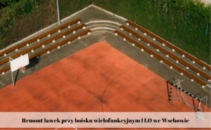 Zakończono remont ławek przy boisku wielofunkcyjnym I LO we Wschowie