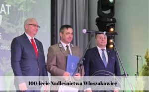 100-lecie Nadleśnictwa Włoszakowice