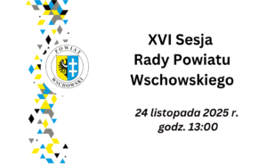 XVI Sesja Rady Powiatu Wschowskiego