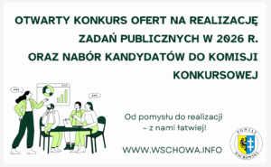 Zarząd Powiatu Wschowskiego ogłasza otwarty konkurs ofert na realizację zadań publicznych w 2026 roku oraz nabór kandydatów do Komisji Konkursowej