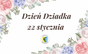 Dzień Dziadka – 22 stycznia