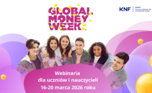 Global Money Week 2026 – „Rozmawiajmy mądrze o pieniądzach”