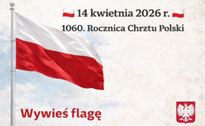 14 kwietnia – 1060. rocznica Chrztu Polski