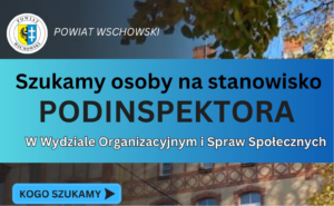 Nabór osoby na stanowisko podinspektora w Starostwie Powiatowym we Wschowie