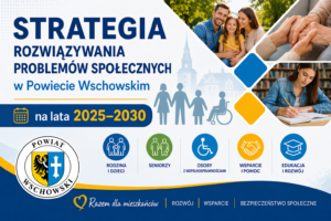  Strategia Rozwiązywania Problemów Społecznych w Powiecie Wschowskim na lata 2025-2030