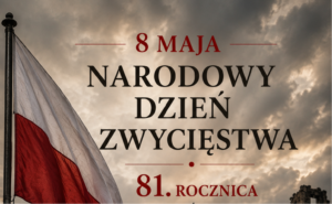Narodowy Dzień Zwycięstwa – 81. rocznicę zakończenia II wojny światowej w Europie