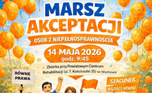 X Marsz Akceptacji Osób z Niepełnosprawnością 14 maja 2026 r.
