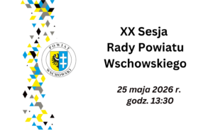 Zawiadomienie o XX sesji Rady Powiatu Wschowskiego