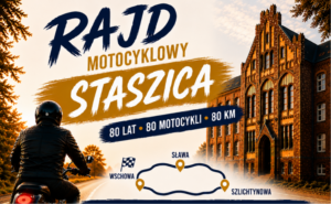 Rajd Motocyklowy Staszica z okazji 80-lecia szkoły