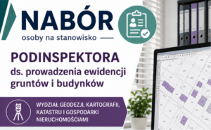 Nabór na stanowisko Podinspektora ds. prowadzenia ewidencji gruntów i budynków