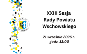 ZAWIADOMIENIE O XXIII SESJI RADY POWIATU WSCHOWSKIEGO