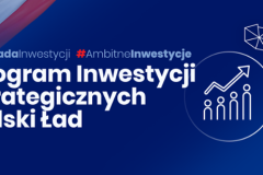 Program Inwestycji Strategicznych Polski Ład